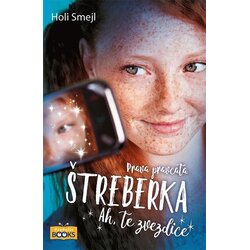 Propolis Books Holi Smejl - Prava, pravcata štreberka: Ah, te zvezdice Cene