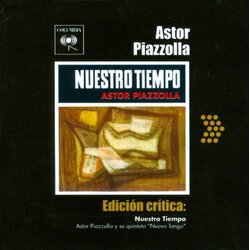 CBS ASTOR PIAZZOLLA - Nuestro tiempo Cene