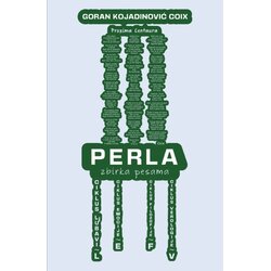 Neopress Goran Kojadinović Coix - Perla: zbirka pesama Cene