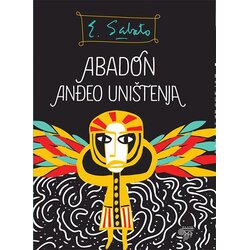 Plato Ernesto Sabato
 - Abadon - anđeo uništenja Cene