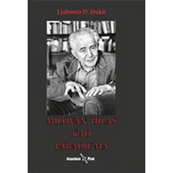 Albatros plus Ljubomir Đukić Đilas - Milovan Đilas kao paradigma Cene