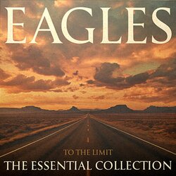 Eagles To The Limit: The Essential Collection (180 g) (2 LP) Cene