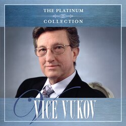 CROATIA RECORDS Vice Vukov - The Platinum Collection Cene