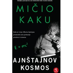 Heliks Mičio Kaku - Ajnštajnov kosmos, 4. izdanje Cene