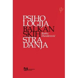 Akademska Knjiga Ratko Dunđerović - Psihologija balkanskih stradanja Cene