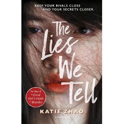 Bloomsbury Publishing Zhao Katie - Lies We Tell Cene