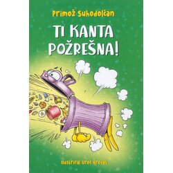 Suhodolčan Ti kanta požrešna! Cene