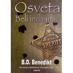 Lento B. D. Benedikt - Osveta / Beli indijanac Cene