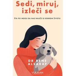  Sedi/ miruj/ izleči se Cene