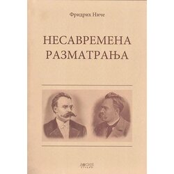 Dosije Fridrih Niče
 - Nesavremena razmatranja Cene