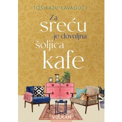  Za sreću je dovoljna šoljica kafe Cene