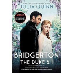 Little, Brown Book Group Julia Quinn - Bridgerton: The Duke and I (Bridgerton, book 1) Cene