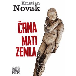 Književna radionica Rašić Kristian Novak
 - Črna mati zemlja Cene