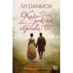 Mladinska Knjiga Ivi Danmor - Kako pokoriti vojvodu Cene