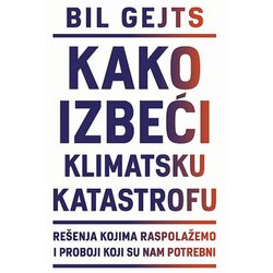 Mali vrt Bil Gejts - Kako izbeći klimatsku katastrofu Cene