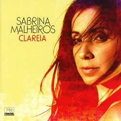 FAR OUT RECORDINGS SABRINA MALHEIROS - Clareia Cene