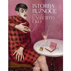 Vulkan Izdavaštvo istorija ružnoće - umberto eko Cene