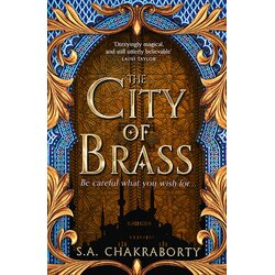 Harper Collins Publishers Ltd S. A. Chakraborty - The City Of Brass (The Daevabad Trilogy, Book 1) Cene