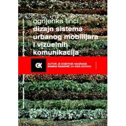 Građevinska knjiga Ognjenka Finci
 - Dizajn sistema urbanog mobilijara i vizuelnih komunikacija Cene