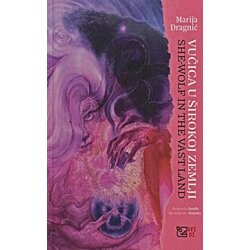 SVI MI Marija Dragnić - Vučica u širokoj zemlji Cene