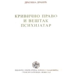 IK Zorana Stojanovića Dragiša Drakić
 - Krivično pravo i veštak psihijatar Cene