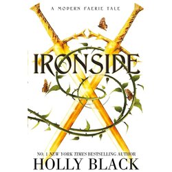 Simon & Schuster Holly Black - Ironside: A Modern Faerie Tale Cene