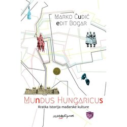 Štrik Mundus Hungaricus: Kratka istorija mađarske kulture Cene