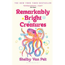 Bloomsbury Publishing Shelby Van Pelt - Remarkably Bright Creatures Cene