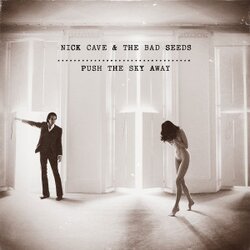 Nick Cave the Bad Seeds - Push the Sky Away Cene