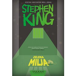Vulkan Izdavaštvo Stiven King
 - Zelena milja Cene