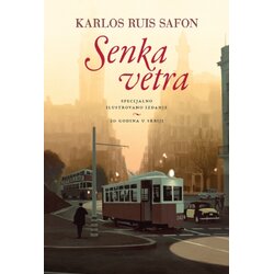 Čarobna knjiga Karlos Ruis Safon - Senka vetra - specijalno ilustrovano izdanje Cene