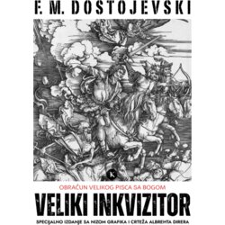 Kvazar: budućnost čitanja Fjodor Mihailovič Dostojevski - Veliki inkvizitor Cene