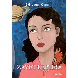 Slovo Pres Olivera Karan - Zavet leptira Cene