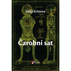 Geopoetika Julija Kristeva - Čarobni sat Cene