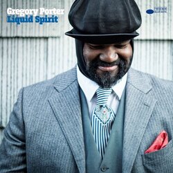 BLUE NOTE, UNIVERSAL MUSIC CLASSICS & JAZZ FRANCE GREGORY PORTER - Liquid Spirit Cene