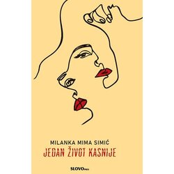 Slovo Pres Milanka Mima Simić - Jedan život kasnije Cene