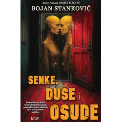 Književna omladina Srbije Bojan Stanković - Senke, duše i osude Cene