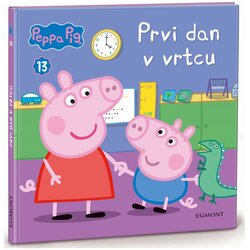 Pujsa Pepa knjiga Prvi dan v vrtcu 13 Cene