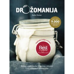 Avrora drožomanija (3.izdaja) knjiga o peki kruha in peciva z drožmi Cene