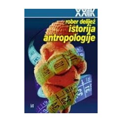 Biblioteka XX vek Rober Delijež - Istorija antropologije Cene