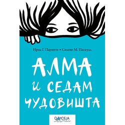 Odiseja Grupa autora - Alma i sedam čudovišta Cene