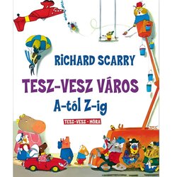 Móra Richard Scarry - Užurbani grad od A do Ž Cene