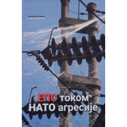 Beogradski forum za svet ravnopravnih Grupa autora - EPS tokom NATO agresije Cene
