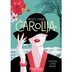 Vulkan Suzana Lopez Rubio Mesto zvano Čarolija ( 326177 ) Cene