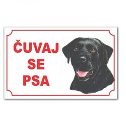 Iguana tabla čuvaj se psa - labrador crni Cene