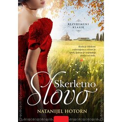 Vulkan Izdavaštvo Natanijel Hotorn
 - Skerletno slovo Cene