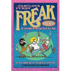 Diamond Comic Distributors Gilbert Shelton - The Fabulous Furry Freak Brothers Compendium Cene