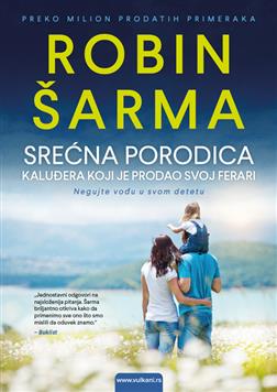 Robin SREĆNA PORODICA KALUĐERA KOJI JE PRODAO SVOJ FERARI Cene