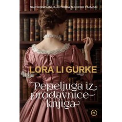 Mladinska Knjiga Lora Li Gurke - Pepeljuga iz prodavnice knjiga Cene