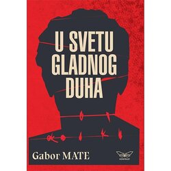 Kontrast izdavaštvo Gabor Mate - U svetu gladnog duha Cene